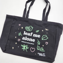Load image into Gallery viewer, Leaf Me Alone - Tote Bag - Cheeky Plant Co.
