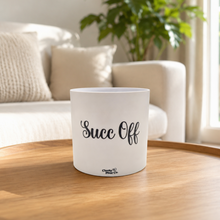 Load image into Gallery viewer, Succ Off - Cheeky Plant Co. Pot - 12.5cmD x 12cmH
